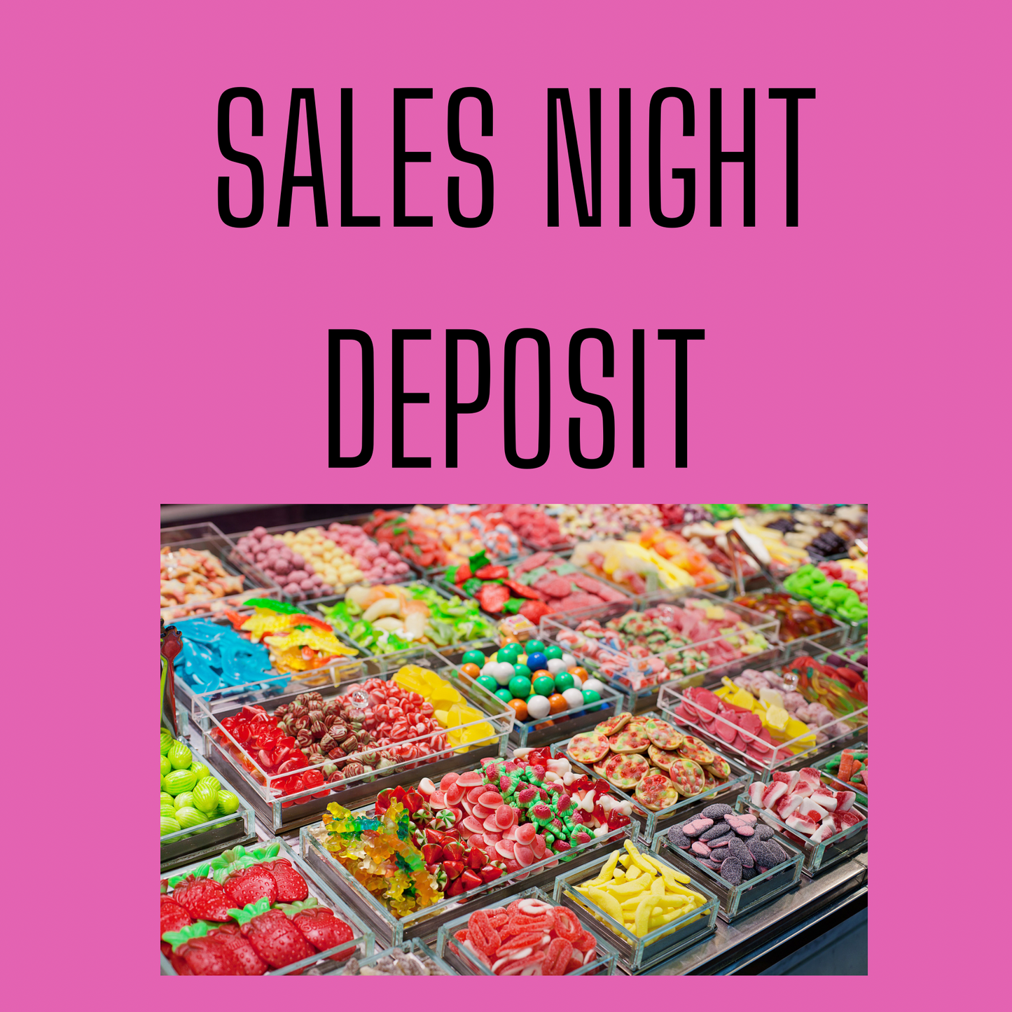 Sales night deposit